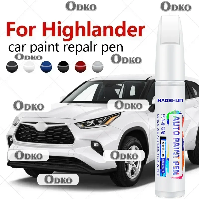 For Toyota Highlander 2001-2025 XU80 20 40 50 Paint Repair Pen Touch Up Scratch Remover DIY Car Accessories Black White Red Gray