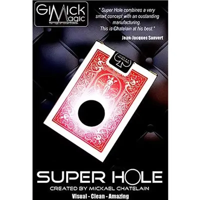 

SUPER HOLE от Mickael Chatelain Magic Tricks Сцена крупным планом Magia Magie Magicians Prop Иллюзионный трюк