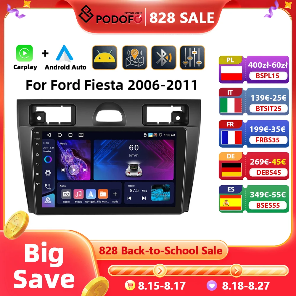 Podofo Android 8Core Car Stereo per Ford Fiesta 2006-2011 lettore multimediale 8 + 128G Carplay Android Auto AI Voice Mirror Link DSP