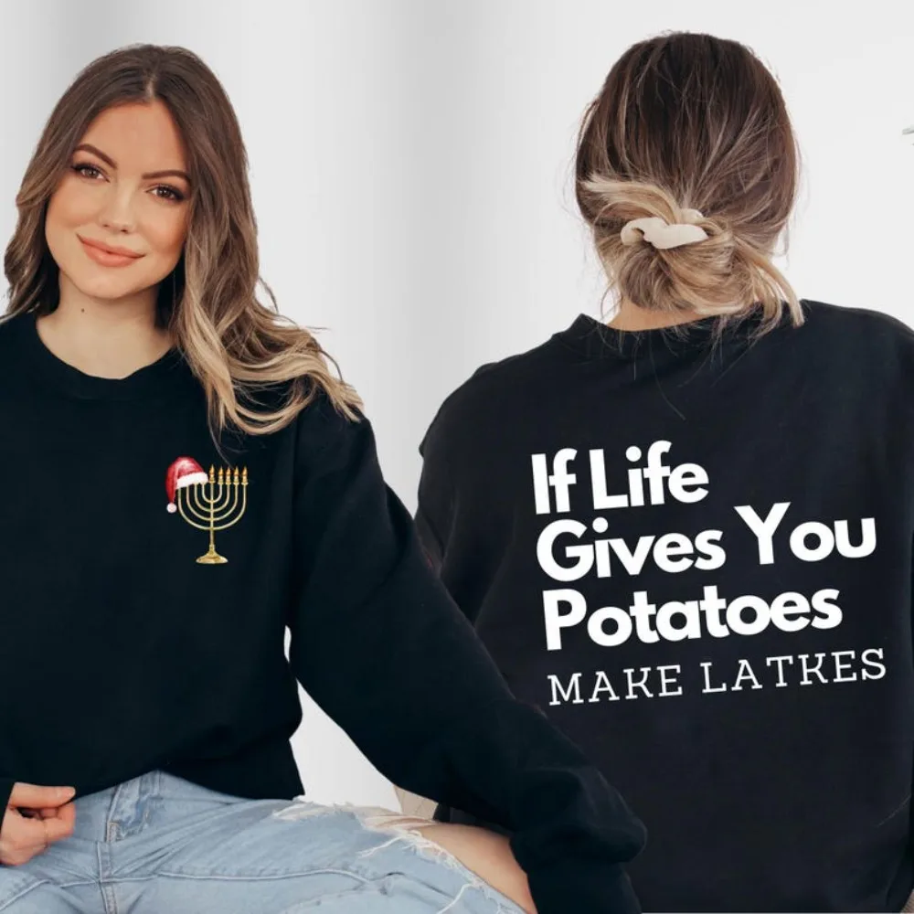 إذا تعطيك الحياة تمنحك البطاطس مما يجعل المزالج هانوكا هوديي: مضحك اليهودية عطلة النساء الرجال البلوز الشتاء ملابس النساء