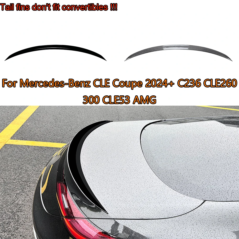 For Mercedes-Benz CLE Coupe 2024+ C236 CLE260 300 CLE53 AMG Car Rear Spoiler Wing Trunk Lip Tail Trunk Spoiler Trim Wings ﻿