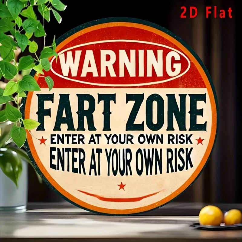 2D flach, 1 Stück rundes Metall-Warnschild im Vintage-Stil „Fart Zone“ – humorvolles Betreten mit Ihrem eigenen Risiko für Café, Wand, Zimmer