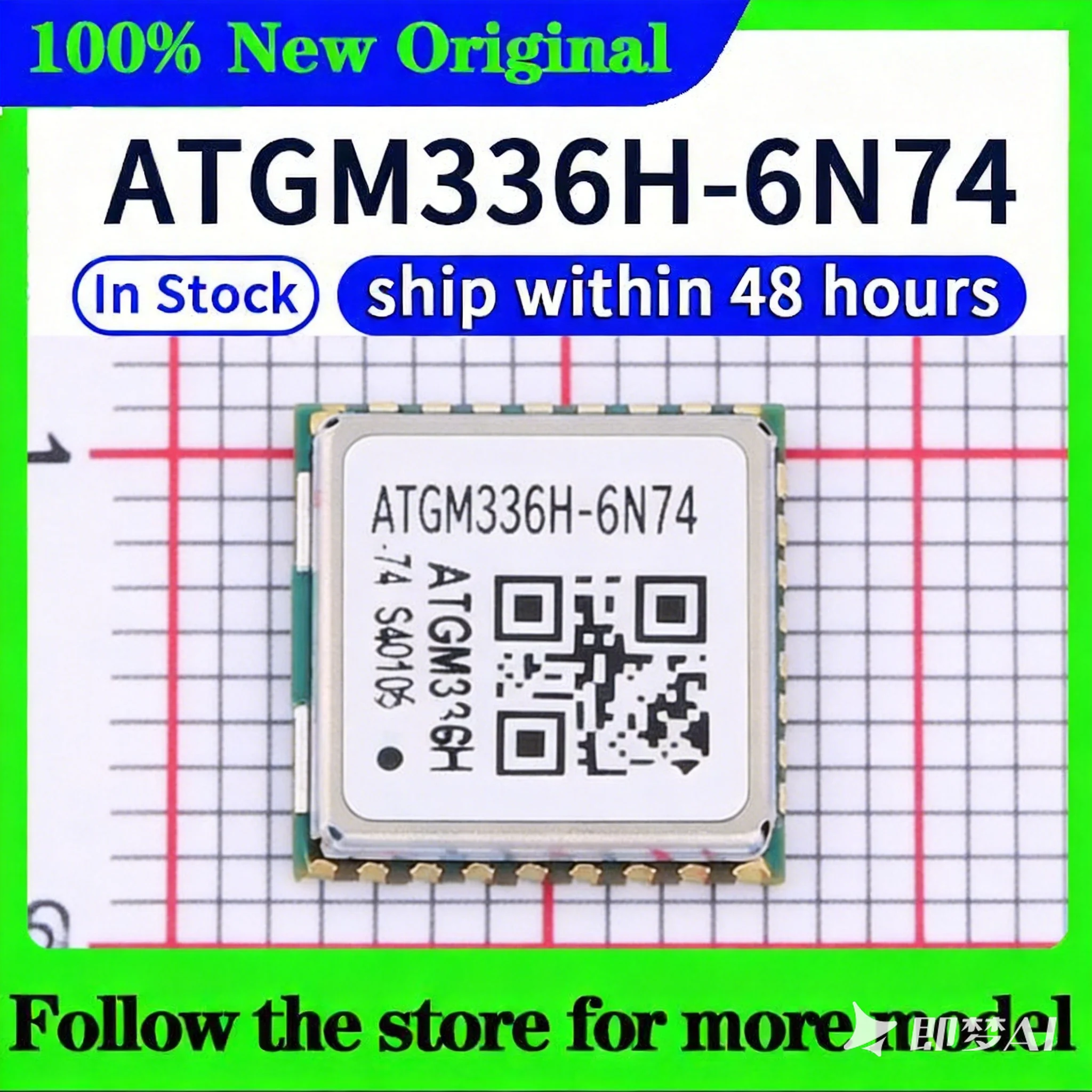 ATGM336H-6N74  ATGM336H-6N-74  Original  In stock 48 hours ship