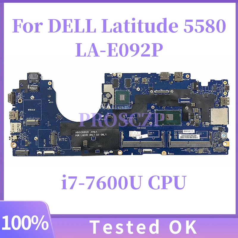 

Материнская плата для ноутбука Dell Latitude 5580 LA-E092P 07RD9D 0DDVMC 0309W1 07W357 0309W1 i5 i7 930MX, материнская плата для ноутбука протестирована нормально