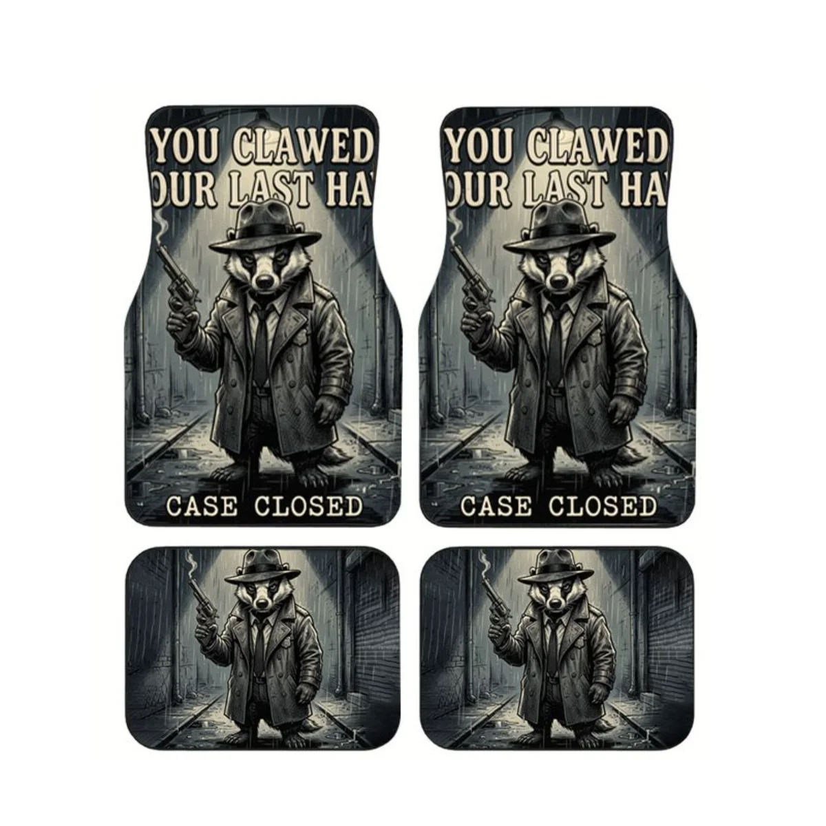 

4Pcs You Clawed Your Last Ha Detective Badger Car Floor Mat Noir Gangster Funny Auto Foot Mat Set Interior Accessories Suit Gift