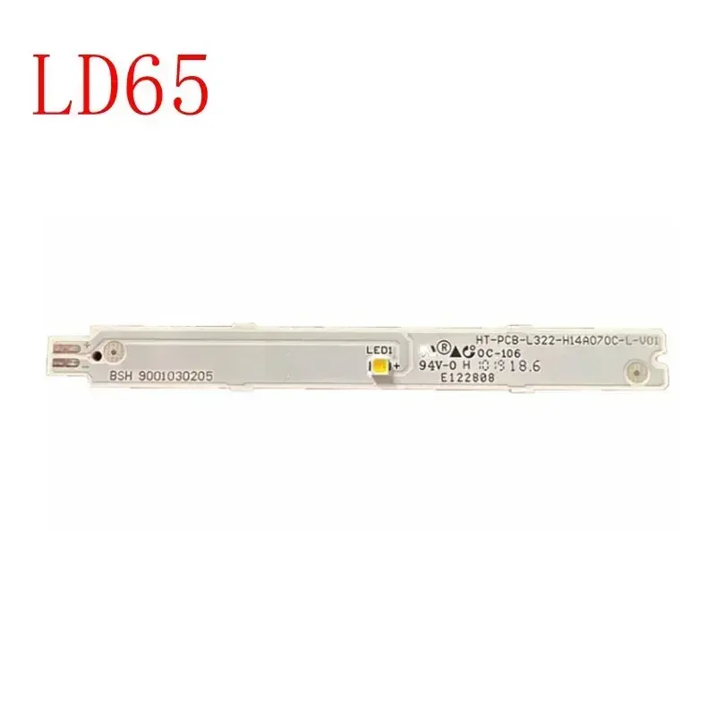 BSH 9001030205 DC3V  DC6V For Siemens Bosch Refrigerator LED LAMP Light Strip Display light parts