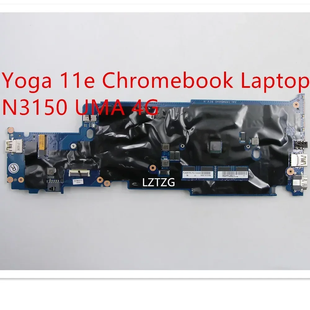 

Motherboard For Lenovo ThinkPad Yoga 11e Chromebook Laptop Mainboard N3150 UMA 4G 01AV966