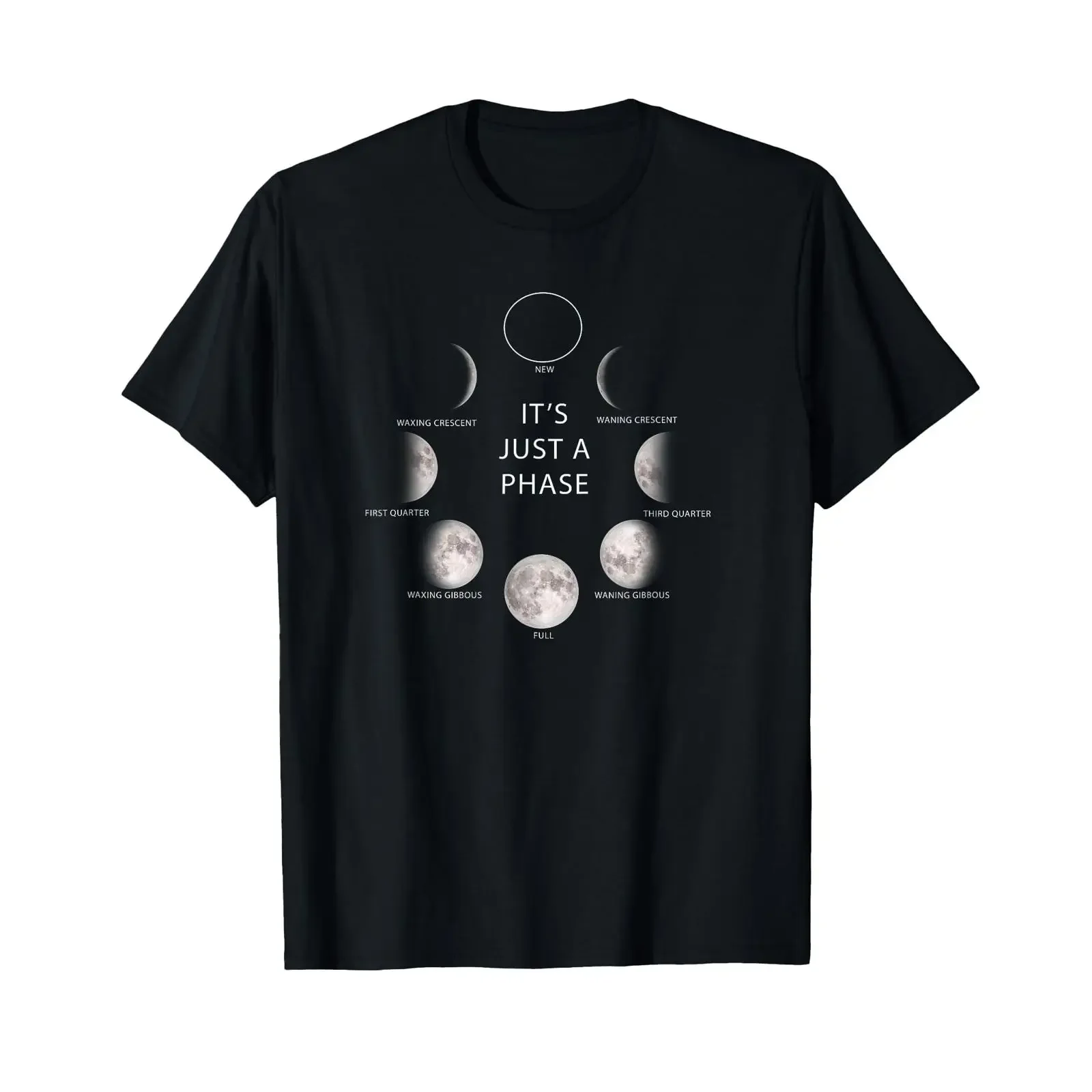 It's Just A Phase Witty Lunar Moon Cycle Wordplay T Shirt vintage Washed Breathable fashion Versatile homme Comfortable