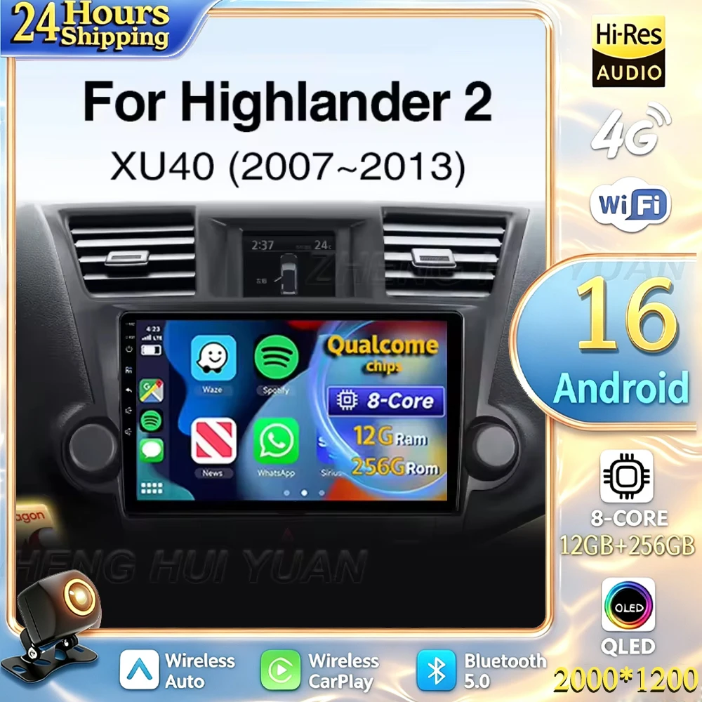 For Toyota Highlander XU40 2007 2009 2010 2011 2013 Android 16 Car Radio Multimedia Player Android Auto Carplay Head Unit Naviga