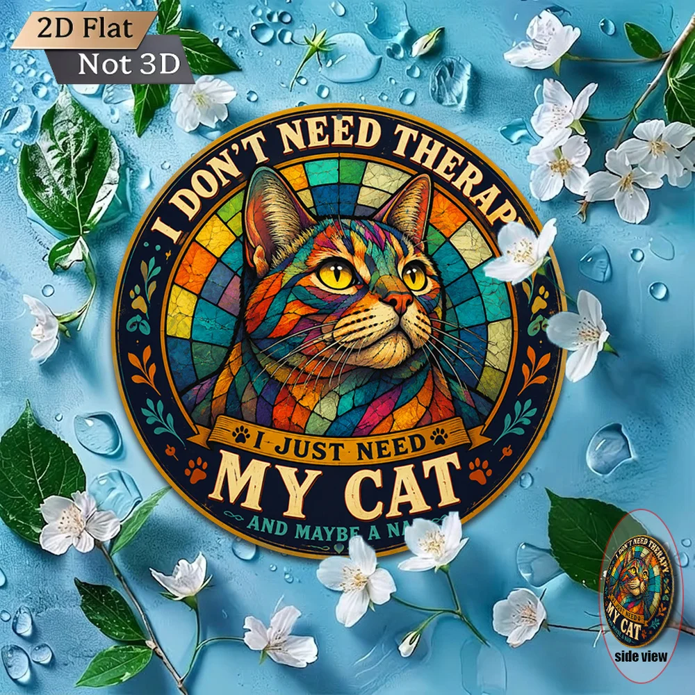 2D Flat - 1pc 2D Flat 8X8 Inch (20X20Cm) Round Metal Aluminum Sign Vintage Wall Decor Cat Therapy Alternative Vintage Cat Illust