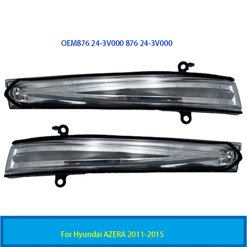 

For Hyundai AZERA 2011-2015 auto parts rearview mirror turn signal OEM876 24-3V000 876 24-3V000 1PCS NEW