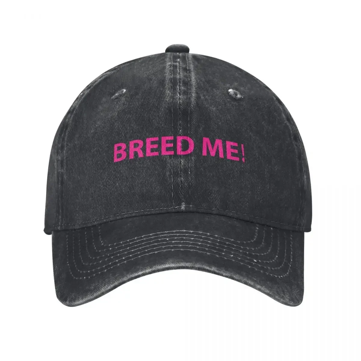 Breed Me! Dad Kink, Pink, Funny BDSM, Dog, Love Baseball Cap Sunhat Tea Hat Party Hat Luxury Woman Men's
