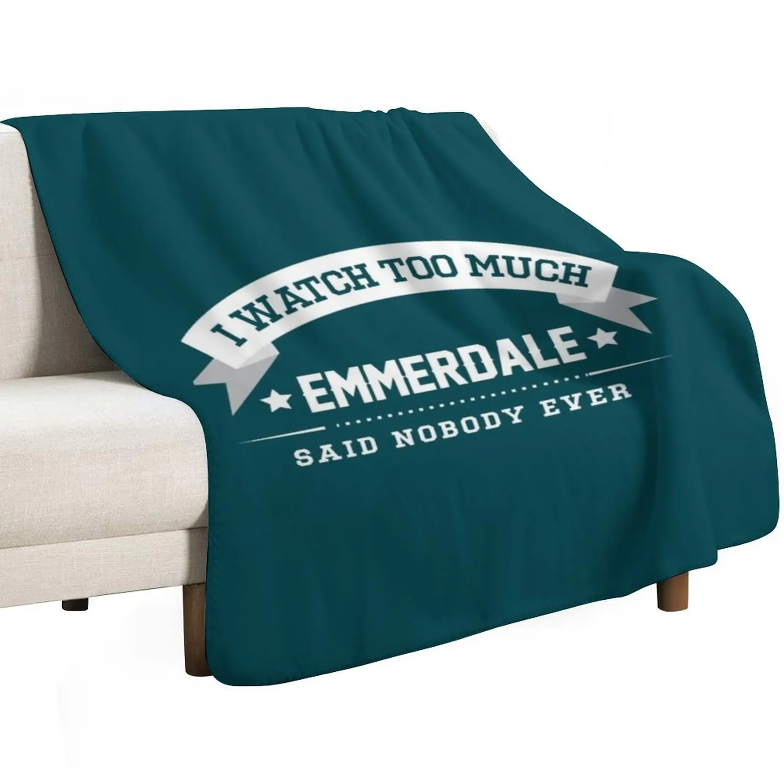 I Watch Too Much Emmerdale Said Nobody Ever Throw Blanket Thin heavy to sleep Large Softest Decorative Sofas Blankets