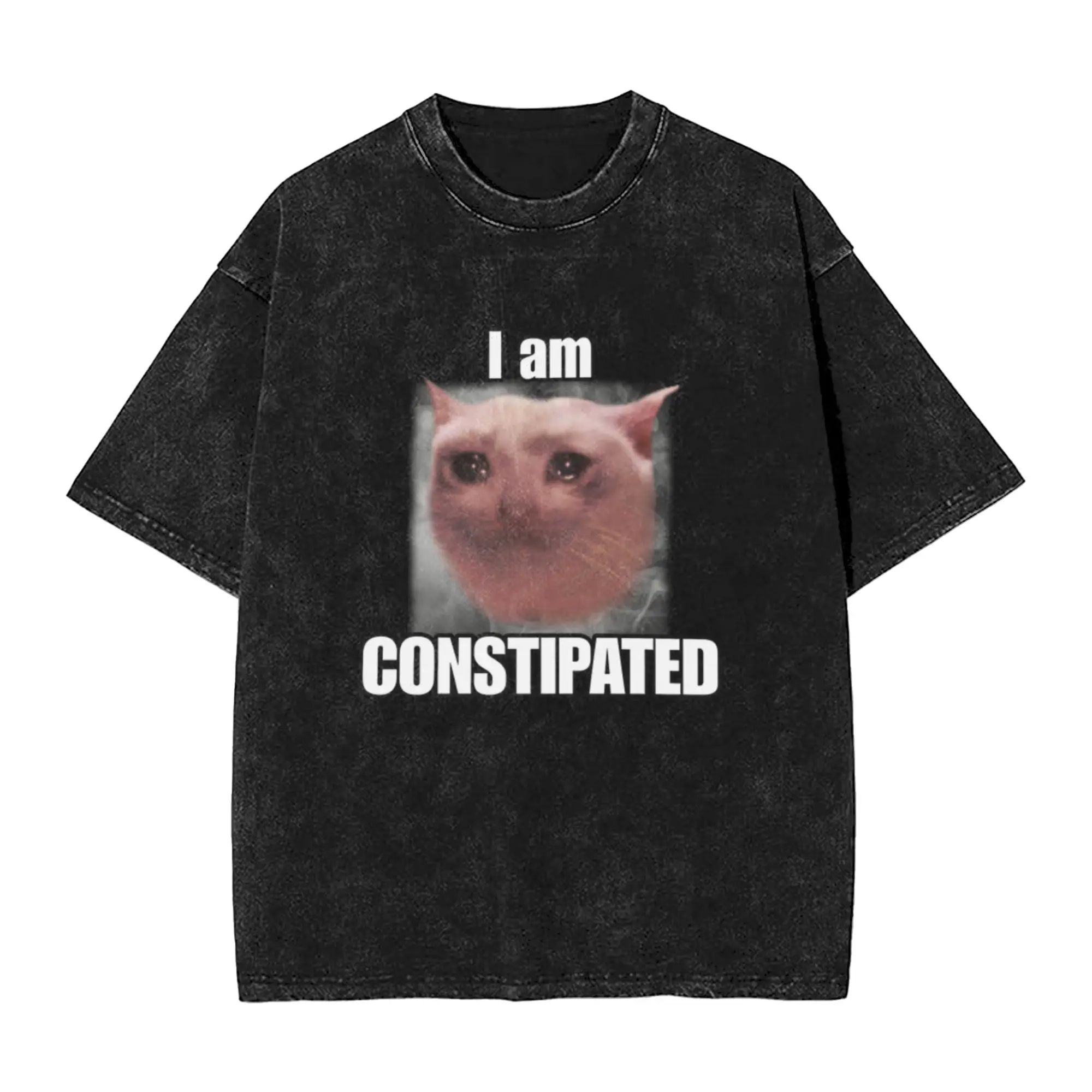 I am Constipated - Funny Crying Cat Meme - Dad Joke Humor Absurdity A T-Shirt Oversized Short Sleeve Cotton Tees Tops