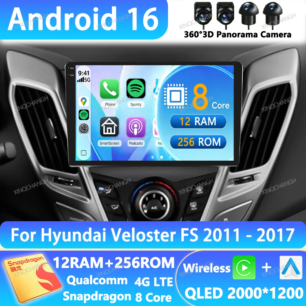 Android 16 Car Radio For Hyundai Veloster FS 2011 - 2017 Multimedia Video Player 4G WIFI GPS Navigation 2DIN Head Unit QLED BT