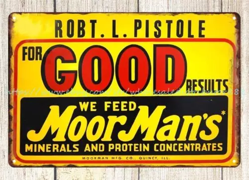 For good result we feed MoorMan's minerals protein concentrates metal tin sign