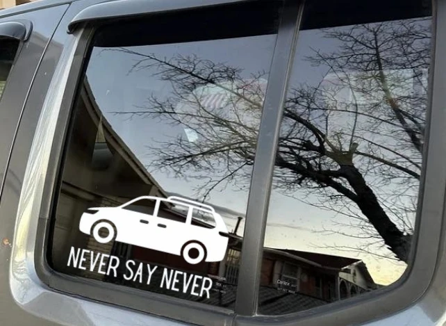 Never Say Never Minivan Sticker | Vinyl Decal  Car sticker