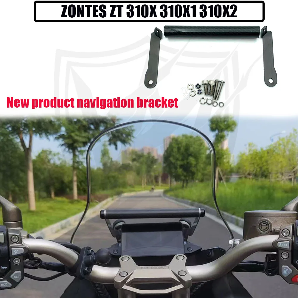 

New product Motorcycle Fit Zontes X310 X1 Navigation Bracket For Zontes ZT310-X 310X 310X1 310X2 Stand Holder Phone GPS Bracket