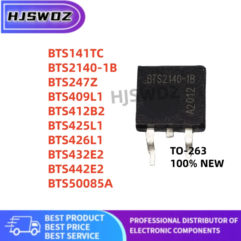 10Pcs/lot TO-263 BTS141TC BTS2140-1B  BTS247Z  BTS409L1  BTS412B2 BTS425L1  BTS426L1  BTS432E2  BTS442E2  BTS50085A