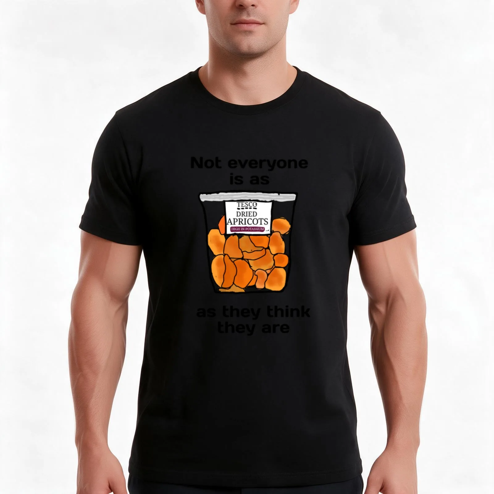 Not everyone is as dried apricots as they think they are T-Shirt Summer Casual Cotton Tee Oversized Streetwear Tops