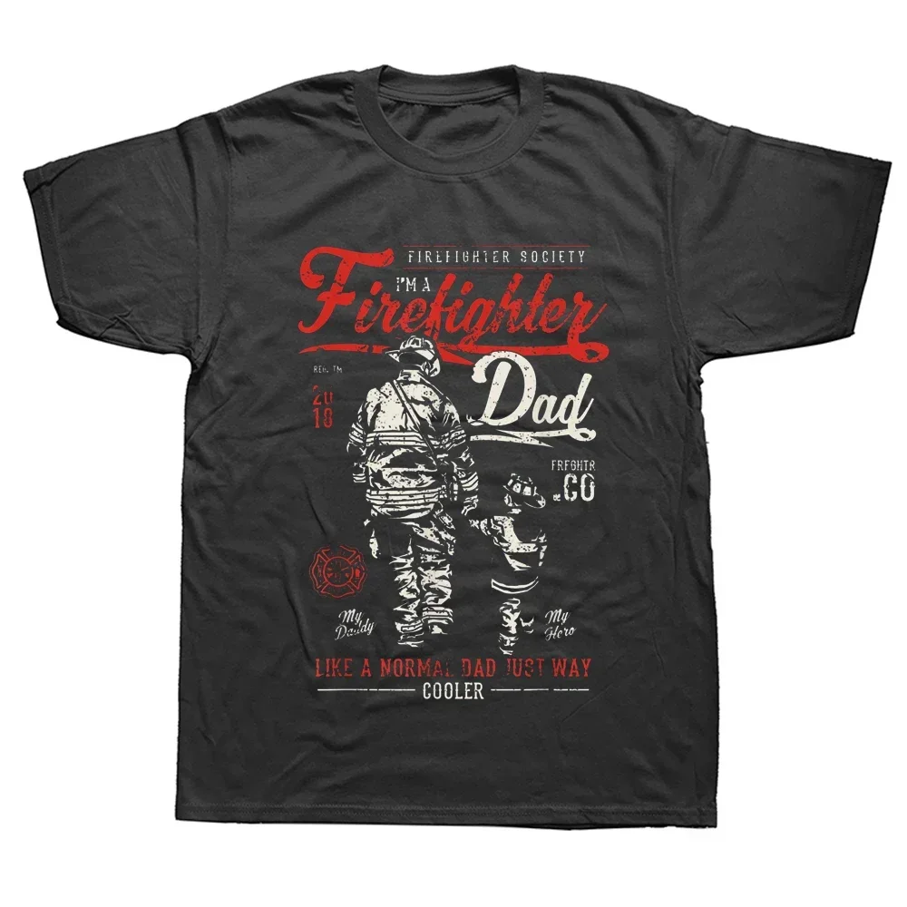 Funny Firefighter Dad Gifts for Father Son Daughter T Shirts Graphic Streetwear Short Sleeve Birthday Gifts Fireman T-shirt