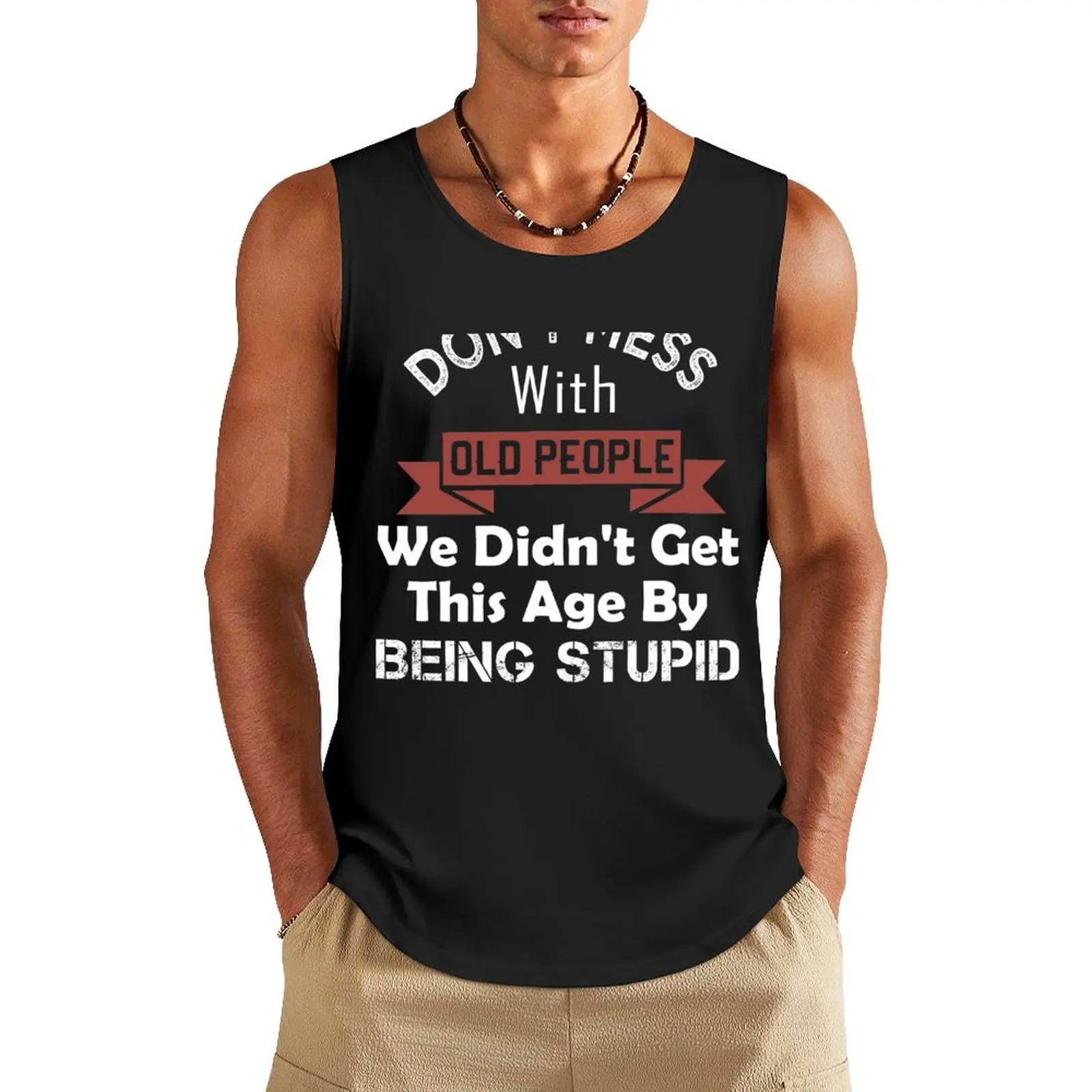 

Don't Mess With Old People Tank Top t-shirts for Men's gym cotton t-shirts man gym accessories man