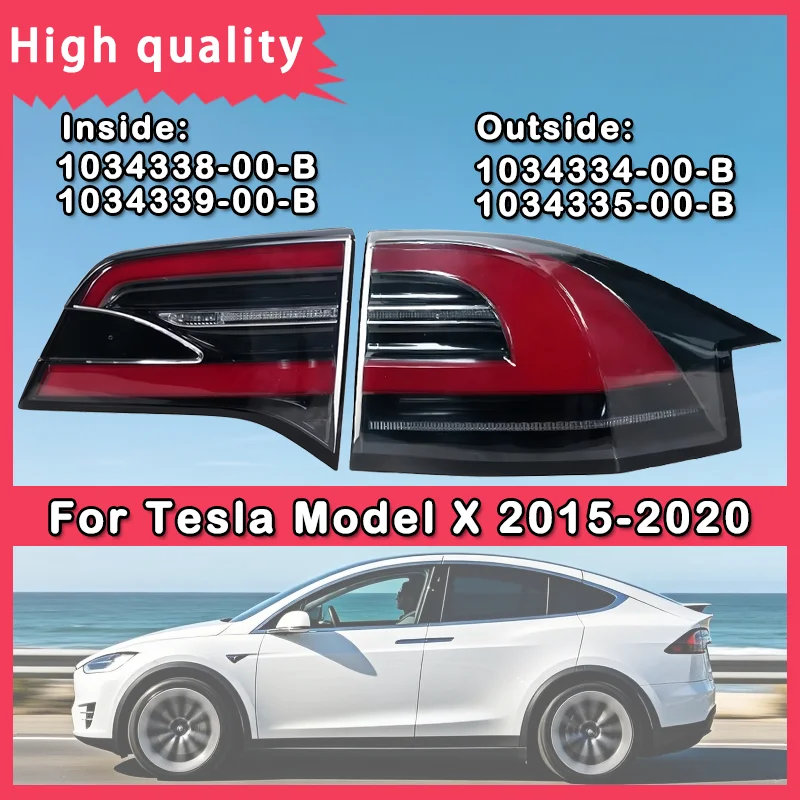 1034338-00-B 1034334-00-B For Tesla Model X 2015-2020 Car Tail Light Assembly Rear Turn Signal Light Brake Lamp Reversing Light