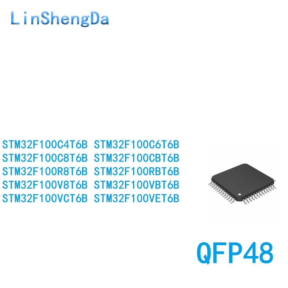 10PCS STM32F100C8T6B CBT6B C4/C6/R8T6 VBT6 V8T6 VET6B VCT6 RBT6B