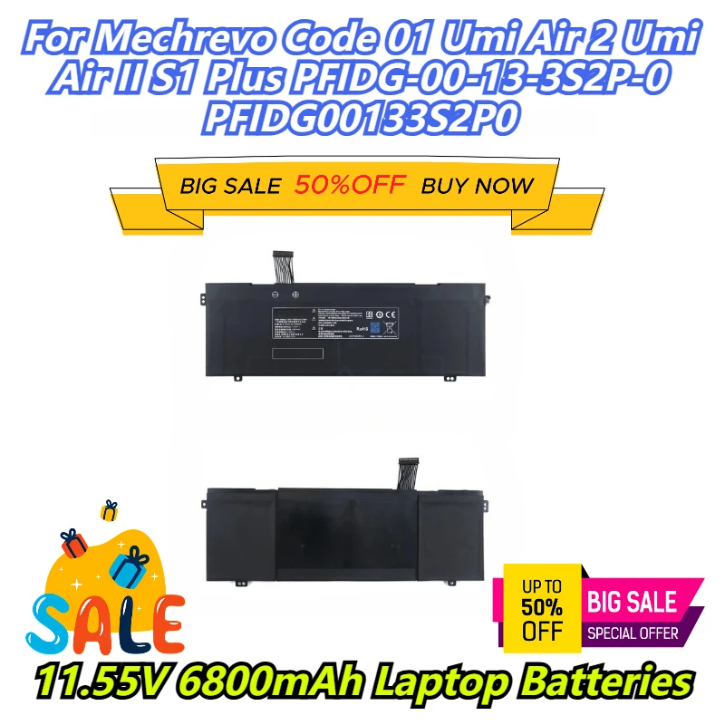 

11,55 В 6800 мАч аккумуляторы для ноутбуков Mechrevo Code 01 Umi Air 2 Umi Air II S1 Plus PFIDG-00-13-3S2P-0 PFIDG00133S2P0