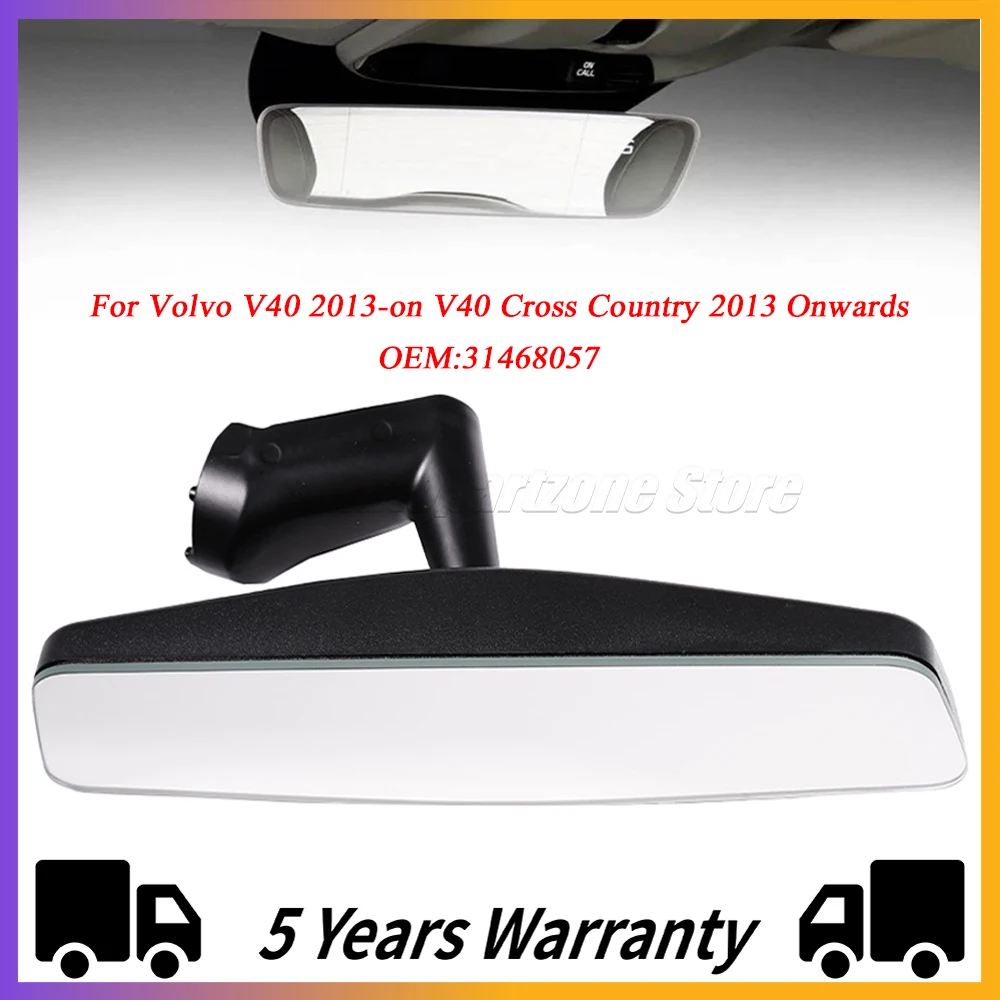 

New 31468057 Interior Rear View Mirror For Volvo V40 2013-on V40 Cross Country 2013 Onwards