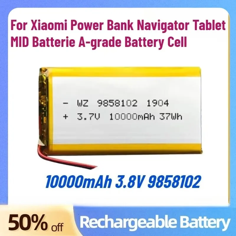 

New 10000mAh 3.8V 9858102 Li Polymer Lithium Battery for Xiaomi Power Bank Navigator Tablet MID Batterie A-grade Battery Cell