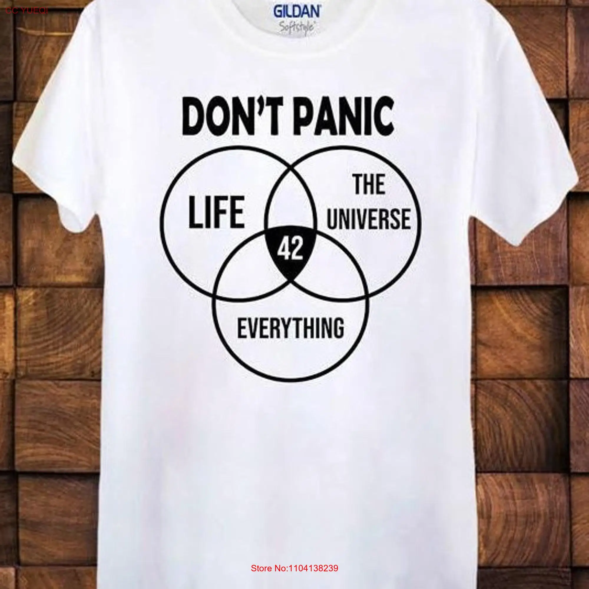 42 The Answer To Life Universe Everything Don t Panic Shirt Ideal Present Men s Ladies Top long or short sleeves