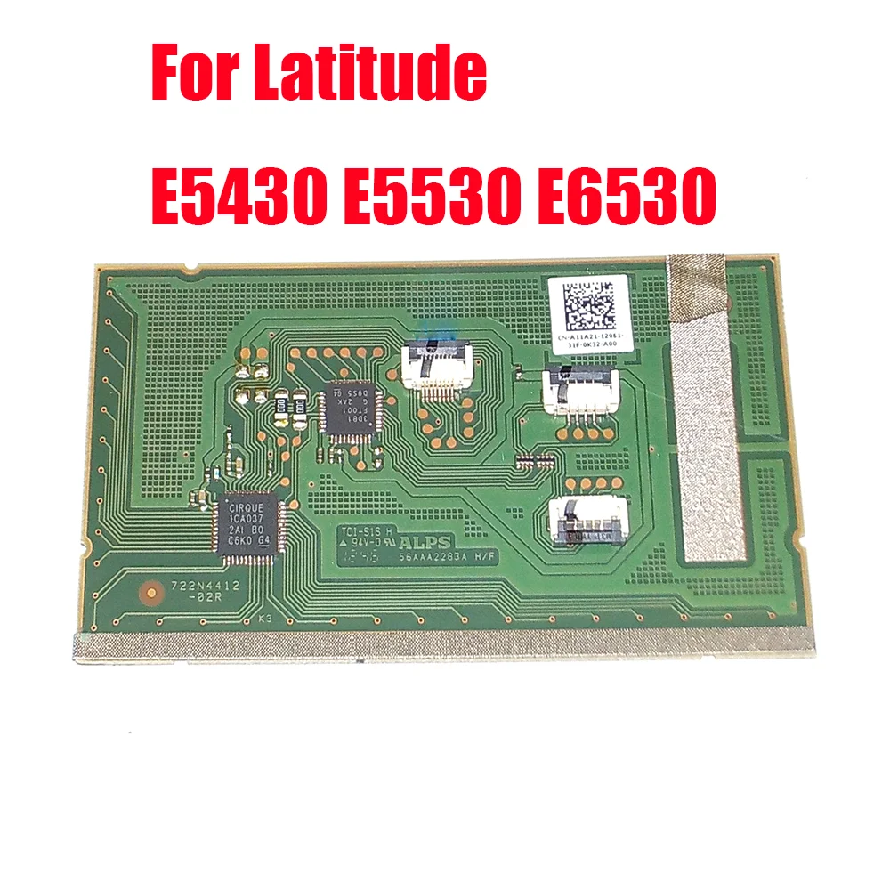 

Laptop Touchpad Sensor Module For DELL For Latitude E5430 E5530 E6530 A11A21