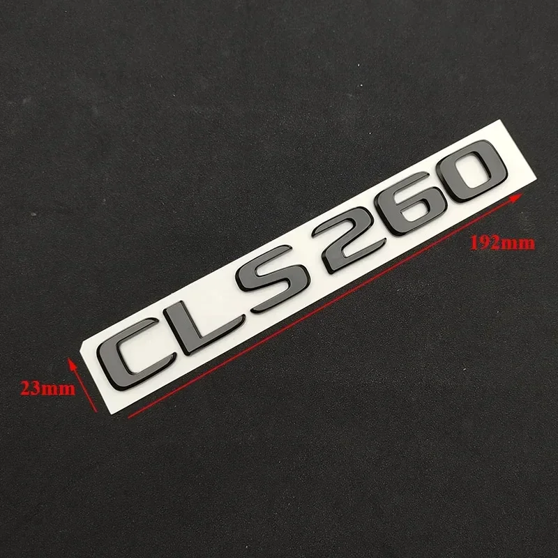 Car Trunk Letters Badge Stickers For Mercedes W218 W219 CLS 63 220 250 260 300 320 350 400 450 500 Auto Sticker Logo Accessories