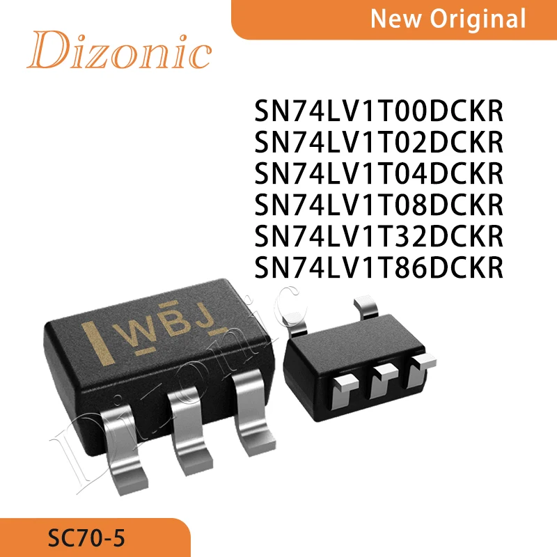 

New Original SN74LV1T00DCKR SN74LV1T02DCKR SN74LV1T04DCKR SN74LV1T08DCKR SN74LV1T32DCKR SN74LV1T86DCKR Single Gate Logi