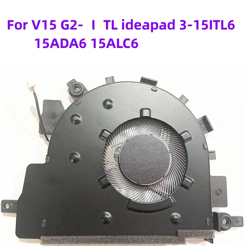 

Original for V15 G2- Ⅰ TL Ideapad 3-15ITL6 15ADA6 15ALC6 Laptop Cooling Fan