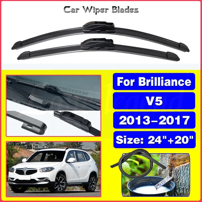 

For Brilliance V5 2013 2014 2015 2016 2017 Front Wiper Blades Accessories Front Windscreen Wiper Blade Brushes Cutter 24"+20"