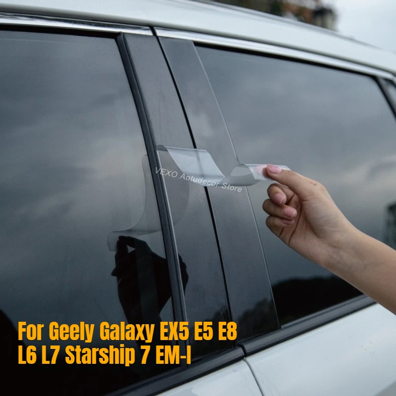 For Geely Galaxy EX5 E5 E8 L6 L7 Starship 7 EM-I TPU B-Pillar C-Pillar Car Window Side Post Protective Film Stickers Accessories