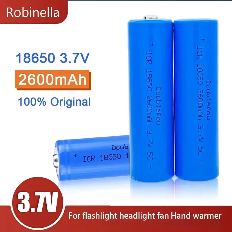 100% Original 18650 Battery 3.7V 2600mAh Rechargeable Lithium Batteries for LED Flashlight Lantern Toys Power Tools Headlamp