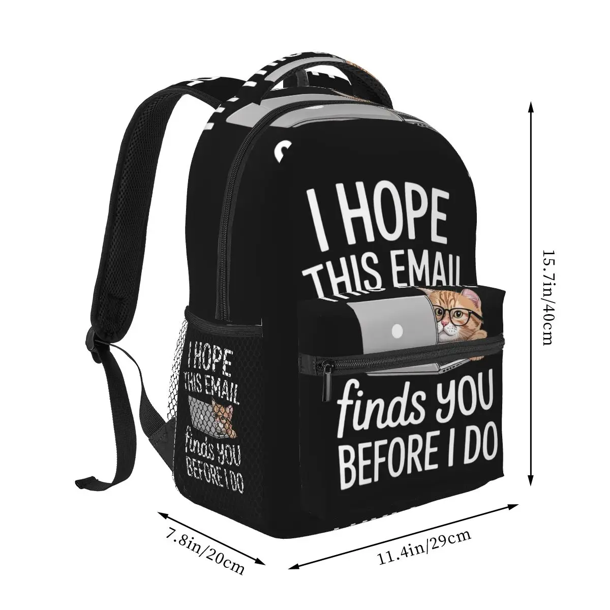 I Hope This Email Finds You Before I Do Funny Cat Backpack Student Boys Girls BookBag Kids School Bag Shoulder Bag for Men Women