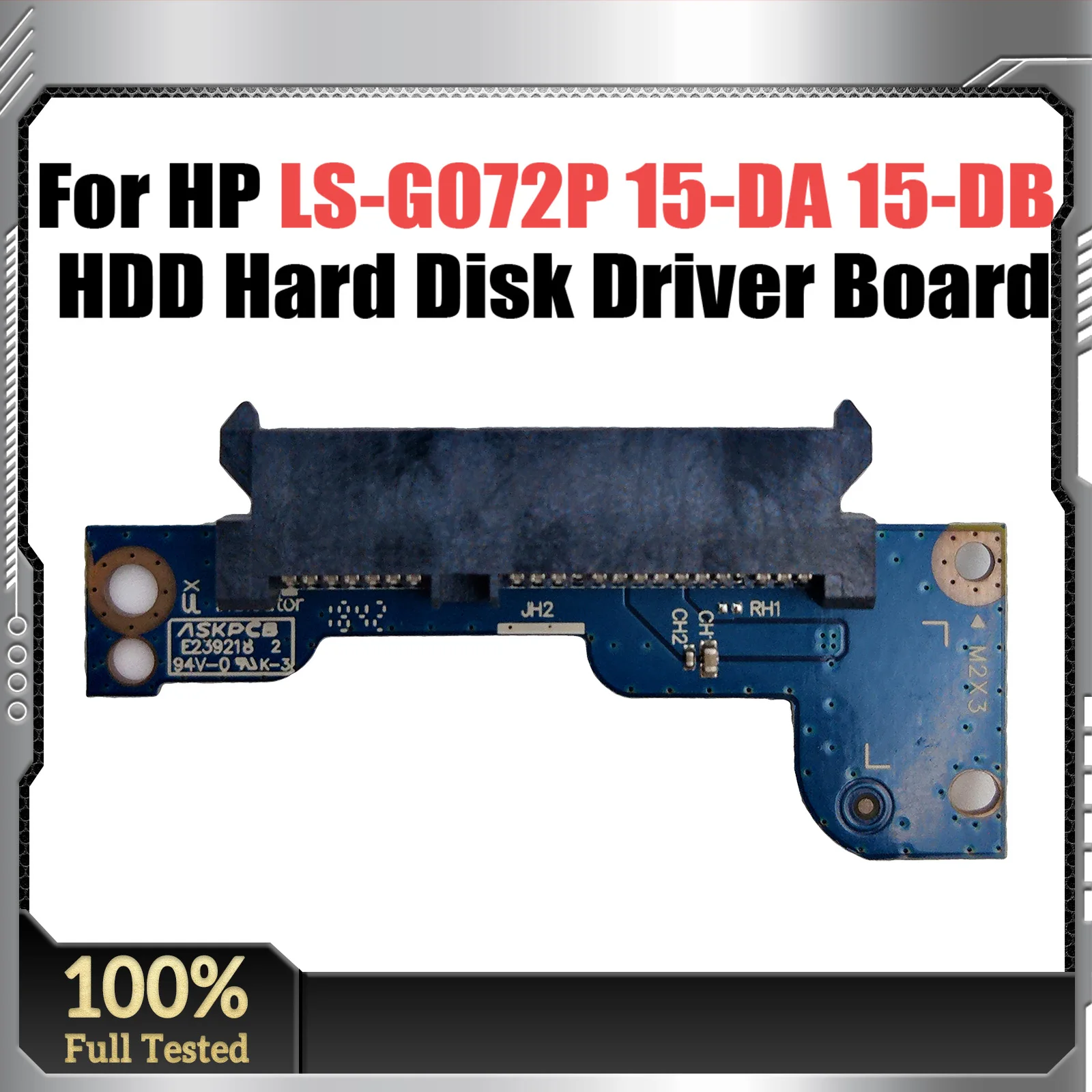 EPK52 LS-G072P NBX0002CB00 For HP 250 255 G7 15-DA 15-DB HDD Hard Disk Driver Board with Cable 100% Tested