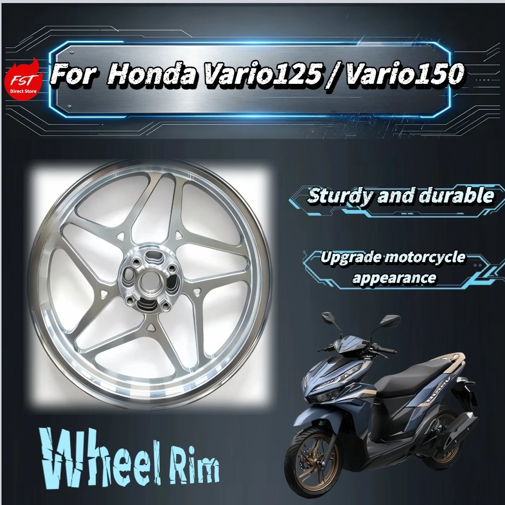 For Honda Vario125 Vario150 Alloy Disc‑Brake Wheel Rim High‑toughness Anti‑corrosion Wear‑resistant Custom mod spare parts