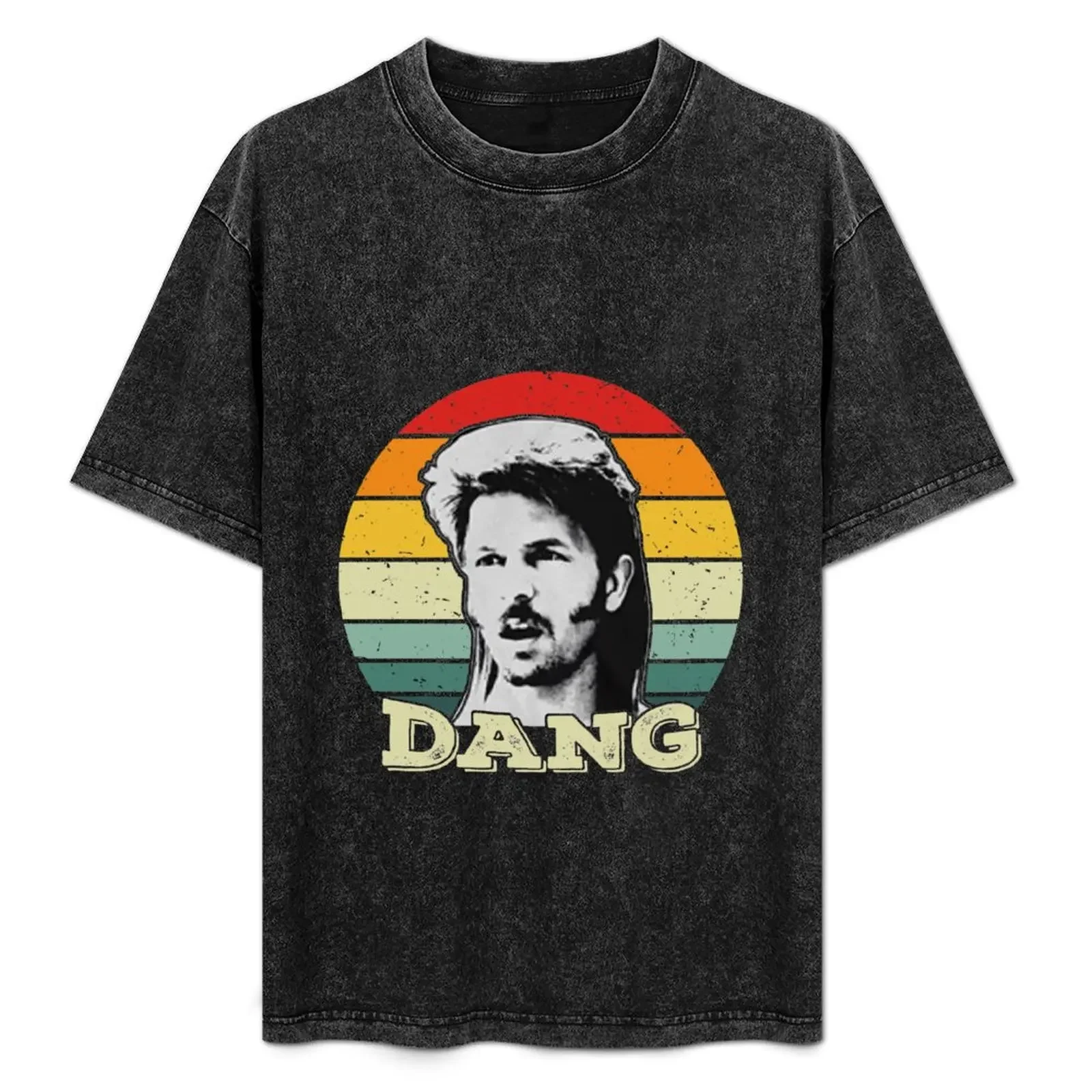 

Joe Dirt Dang Clasic T-Shirt Long Lasting Casual T-Shirt
