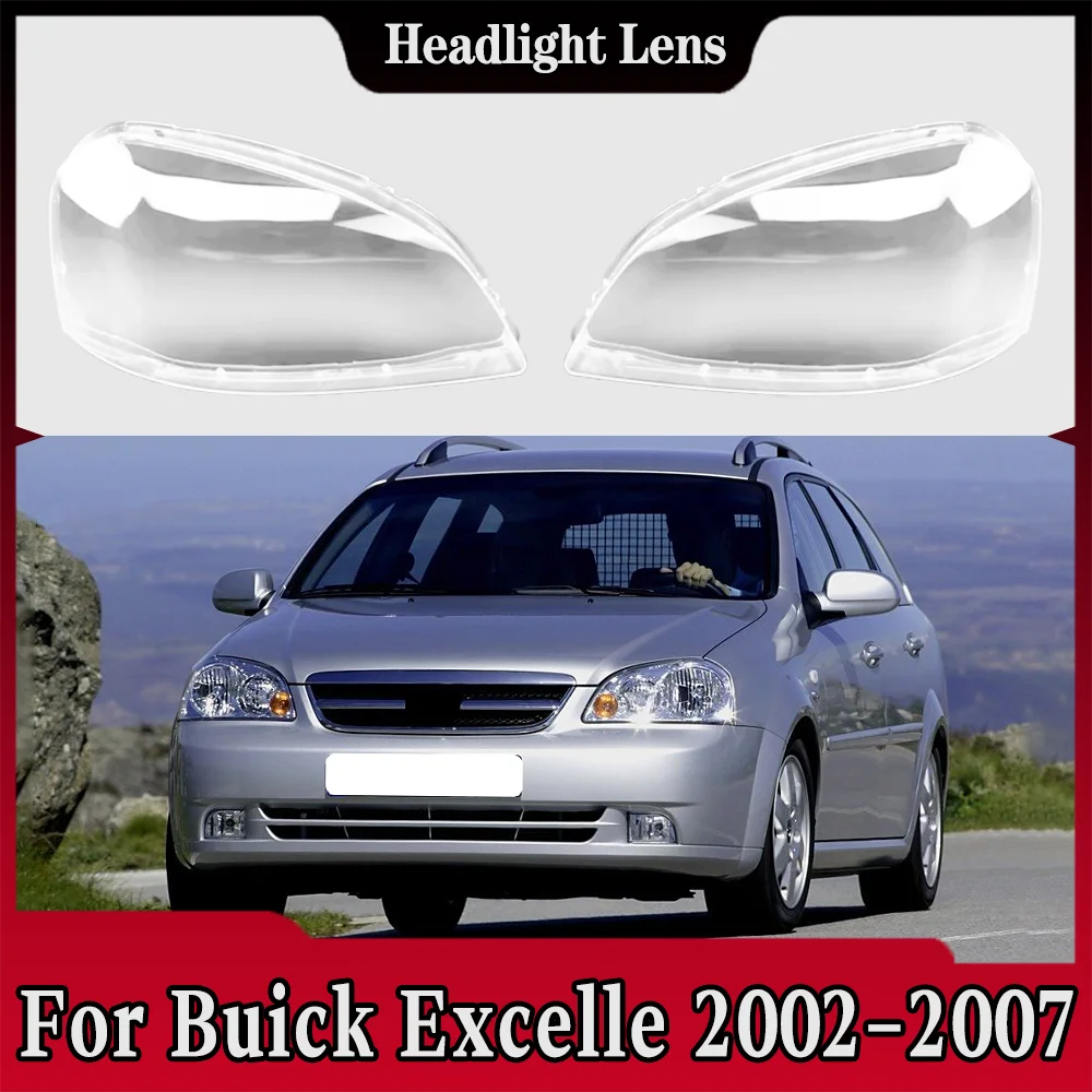 

For Buick Excelle 2002 2003 2004 2005 2006 2007 Car Accessories Headlight Lamp Shade Headlamp Lampshade Cover Lens Plexiglass