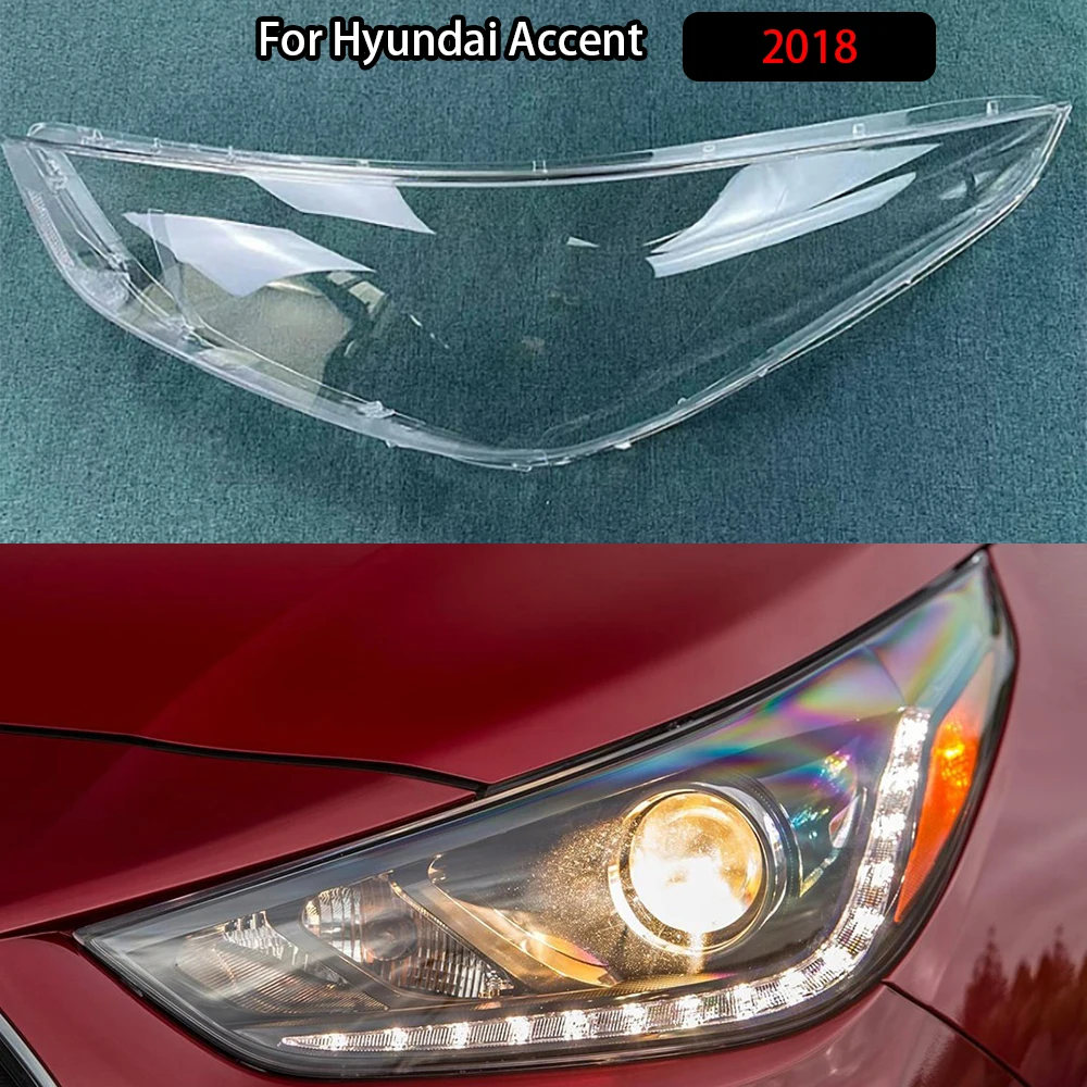 

Front Headlight Cover Transparent For Hyundai Accent 2018 Shade Lampshade Headlamp Shell Lens Plexiglass