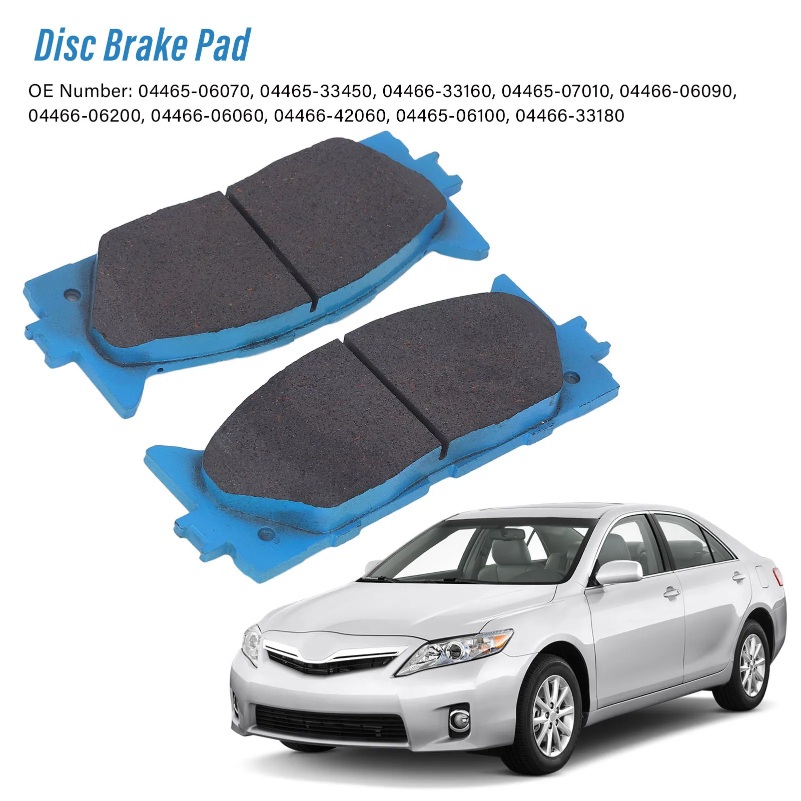 04465‑06070 04465‑07010 04466‑06090 Disc Brake Pad Set 04465‑33450 Front Brake Pads Kit for Camry Avalon