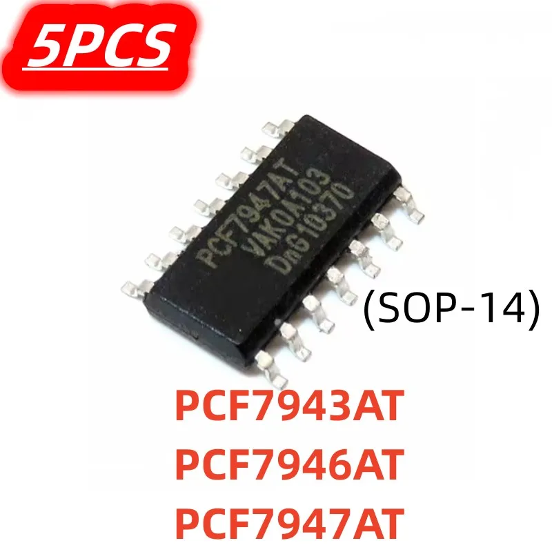 5Pcs/lot NEW PCF7947AT PCF7943AT PCF7946AT SOP14 Car key motherboard fragile chip