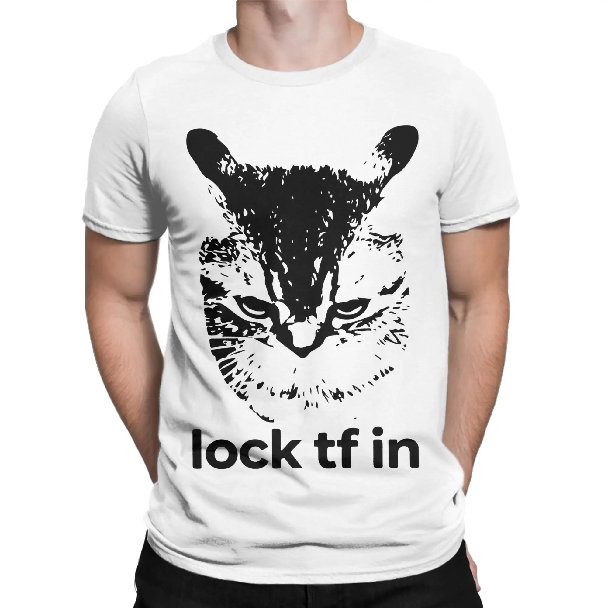 Lock TF In Cat Meme Aggressive Cat T Shirt for Men Cotton T-Shirt Crew Neck  Tee Shirt Short Sleeve Clothes Birthday Present