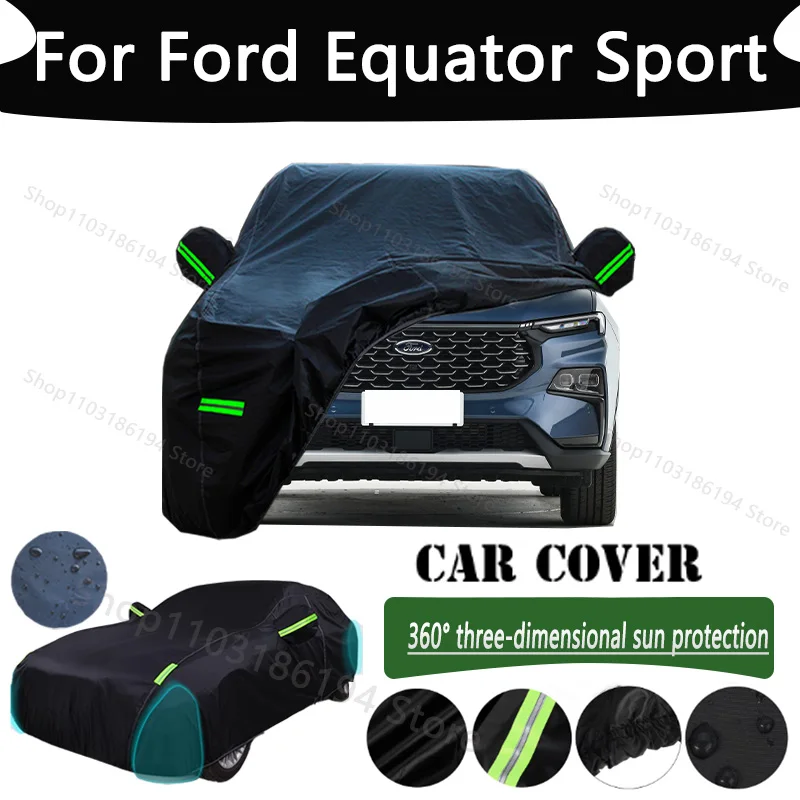 

For Ford Equator Sport Outdoor Protection Full Car Cover Snow Covers Rainwater Sunshine Dustproof Scratches Car Cover