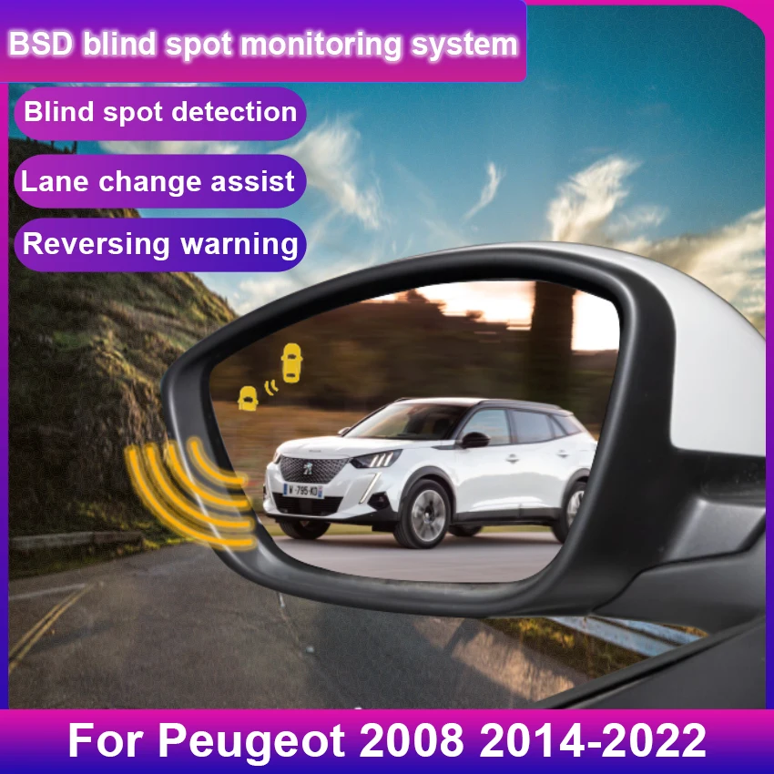 Car Blind Spot Detection System BSD BSA BSM Car Sensors Drive Rear Mirror Monitoring For Peugeot 2008 2014-2022